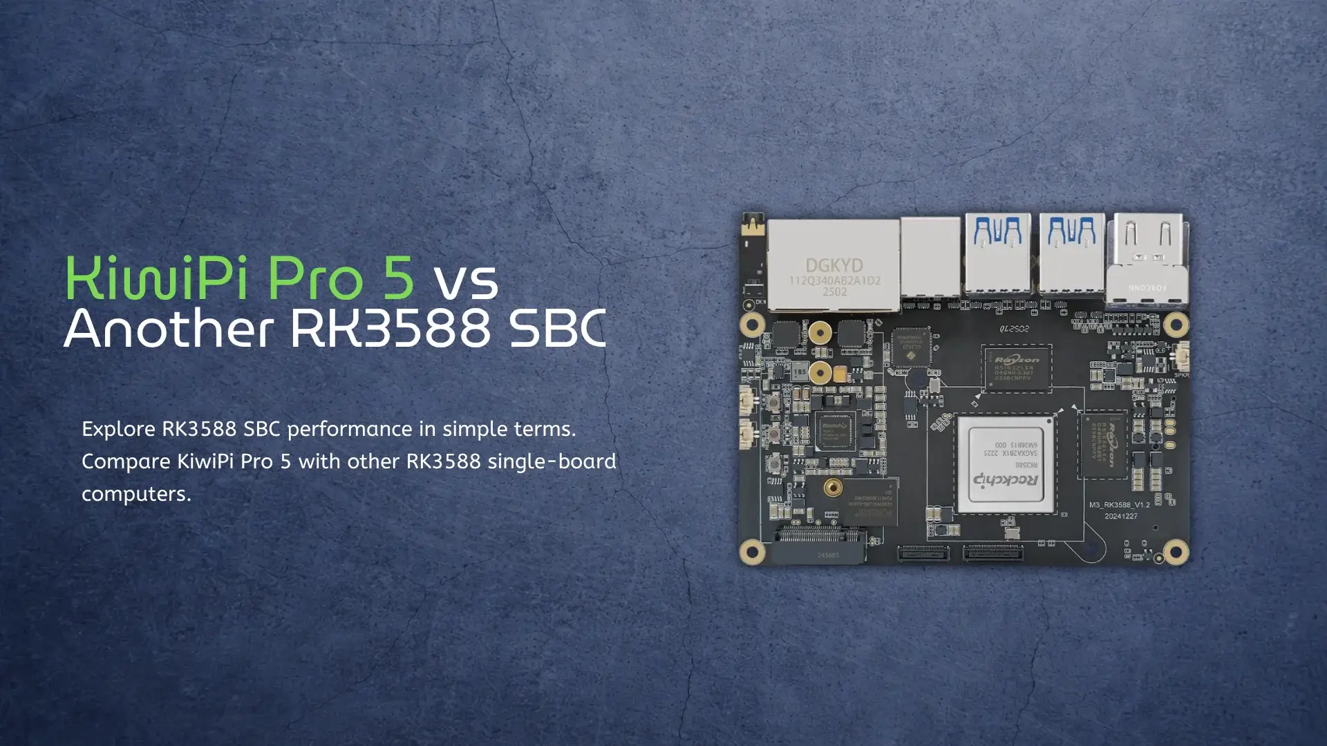 RK3588 SBC Explained